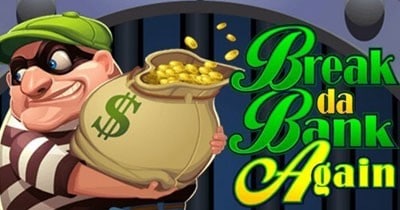 Serunya Break da Bank Again, Slot Serba Menyenangkan!